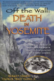 Book cover of Off the Wall: Death in Yosemite