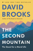 Book cover of The Second Mountain: The Quest for a Moral Life