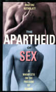 Book cover of Apartheid of Sex: A Manifesto on the Freedom of Gender