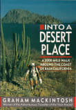 Book cover of Into a Desert Place: A 3000 Mile Walk around the Coast of Baja California