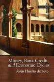 Book cover of Money, Bank Credit & Economic Cycles