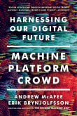 Book cover of Machine, Platform, Crowd: Harnessing Our Digital Future