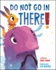 Book cover of Do Not Go in There