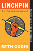 Book cover of Linchpin: Are You Indispensable?