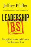 Book cover of Leadership BS: Fixing Workplaces and Careers One Truth at a Time