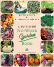 Book cover of The Ruth Stout No-Work Garden Book: Secrets of the Famous Year Round Mulch Method