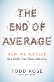 Book cover of The End of Average: How We Succeed in a World That Values Sameness