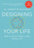 Book cover of Designing Your Life: How to Build a Well-Lived, Joyful Life