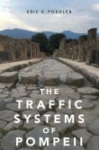 Book cover of The Traffic Systems of Pompeii