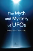 Book cover of The Myth and Mystery of UFOs