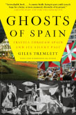 Book cover of Ghosts of Spain: Travels Through Spain and Its Silent Past