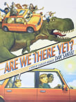 Book cover of Are We There Yet?: A Story