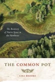 Book cover of The Common Pot: The Recovery of Native Space in the Northeast