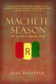 Book cover of Machete Season: The Killers in Rwanda Speak