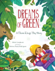 Book cover of Dreams of Green: A Three Kings' Day Story