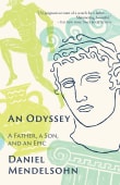 Book cover of An Odyssey: A Father, A Son, and an Epic