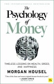 Book cover of The Psychology of Money: Timeless Lessons on Wealth, Greed, and Happiness