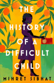 Book cover of The History of a Difficult Child