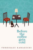 Book cover of Before the Coffee Gets Cold