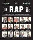 Book cover of The Rap Year Book: The Most Important Rap Song From Every Year Since 1979, Discussed, Debated, and Deconstructed