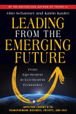 Book cover of Leading from the Emerging Future: From Ego-System to Eco-System Economies