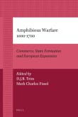 Book cover of Amphibious Warfare 1000-1700: Commerce, State Formation and European Expansion