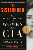 Book cover of The Sisterhood: The Secret History of Women at the CIA