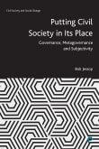 Book cover of Putting Civil Society in Its Place: Governance, Metagovernance and Subjectivity