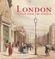 Book cover of London: A View from the Streets