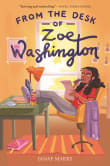 Book cover of From the Desk of Zoe Washington