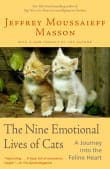 Book cover of The Nine Emotional Lives of Cats: A Journey Into the Feline Heart