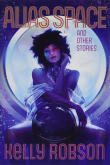 Book cover of Alias Space and Other Stories