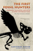 Book cover of The First Fossil Hunters: Dinosaurs, Mammoths, and Myth in Greek and Roman Times