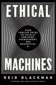 Book cover of Ethical Machines: Your Concise Guide to Totally Unbiased, Transparent, and Respectful AI