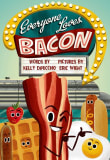 Book cover of Everyone Loves Bacon