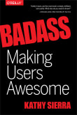 Book cover of Badass: Making Users Awesome