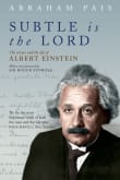 Book cover of Subtle Is the Lord: The Science and the Life of Albert Einstein