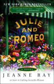 Book cover of Julie and Romeo: A Novel