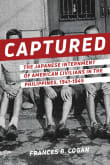 Book cover of Captured: The Japanese Internment of American Civilians in the Philippines, 1941-1945