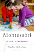 Book cover of Montessori: The Science Behind the Genius