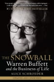 Book cover of The Snowball: Warren Buffett and the Business of Life