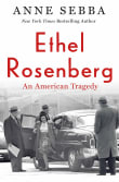 Book cover of Ethel Rosenberg: An American Tragedy