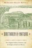 Book cover of Brethren by Nature: New England Indians, Colonists, and the Origins of American Slavery