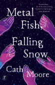 Book cover of Metal Fish, Falling Snow