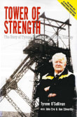 Book cover of Tower of Strength: The Story of Tyrone O'Sullivan and Tower Colliery