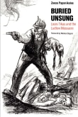 Book cover of Buried Unsung: Louis Tikas and the Ludlow Massacre