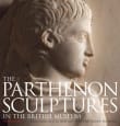 Book cover of The Parthenon Sculptures in the British Museum