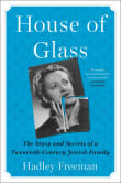 Book cover of House of Glass: The Story and Secrets of a Twentieth-Century Jewish Family