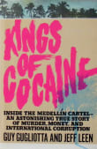 Book cover of Kings of Cocaine: Inside the Medellín Cartel, an Astonishing True Story of Murder, Money, and International Corruption