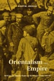 Book cover of Orientalism and Empire: North Caucasus Mountain Peoples and the Georgian Frontier, 1845-1917